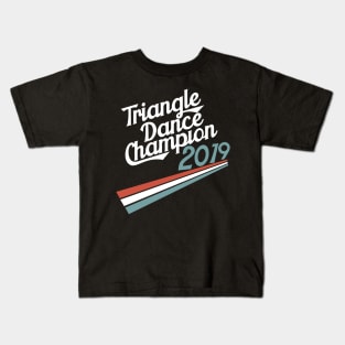 Triangle Dance Champion Kids T-Shirt